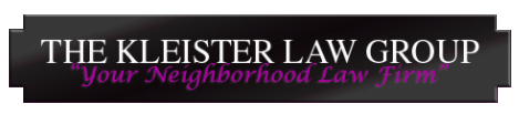 The Kleister Law Group | "Your Neighborhood Law Firm"